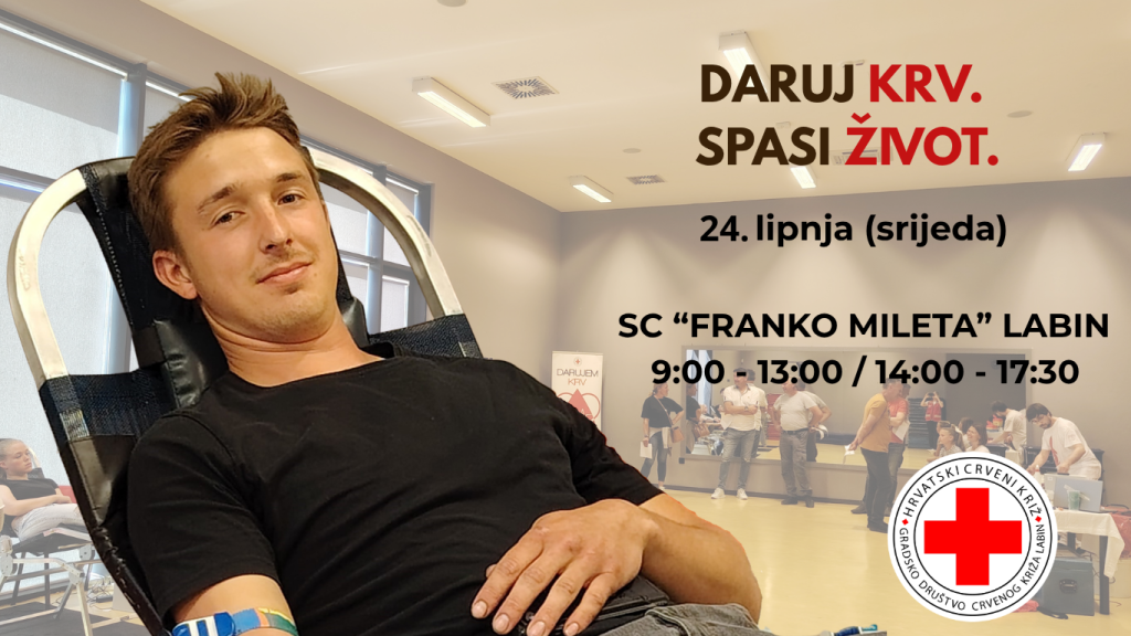 Najava: akcija darivanja krvi u Labinu 24.6.